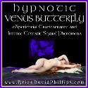WB21 Hypnotic Venus Butterfly Webinar Audio Recording